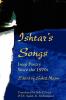 Ishtar's Songs: Iraqi Poetry Since the 1970s