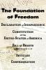 The Declaration of Independence and the Us Constitution with Bill of Rights & Amendments Plus the Articles of Confederation