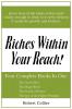 Riches Within Your Reach