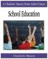 School Education: Charlotte Mason Homeschooling Series Vol. 3