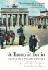 A Tramp in Berlin