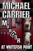 Murder at Whitefish Point: Thriller in Paradise: 4 (Jack's Justice)