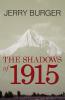 The Shadows of 1915