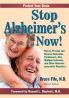Stop Alzheimer's Now Second Edition
