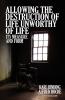 Allowing the Destruction of Life Unworthy of Life
