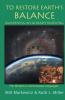 To Restore Earth's Balance: Awakening An Already Knowing