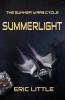 Summerlight: 1 (Summer Wars Cycle)