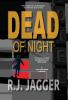 Dead of Night (A Nick Teffinger Thriller)