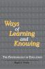Ways of Learning and Knowing