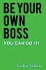 Be Your Own Boss