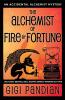 The Alchemist of Fire and Fortune