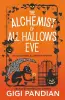 The Alchemist of All Hallows Eve