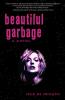 Beautiful Garbage