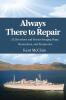 Always There To Repair: 52 Devotionals and Stories bringing Hope Restoration and Perspective