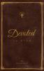 Devoted As F*ck: A Christocentric Devotional from the Mind of an Iconoclastic Asshole