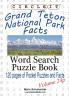 Circle It Grand Teton National Park Facts Pocket Size Word Search Puzzle Book