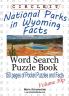 Circle It National Parks in Wyoming Facts Pocket Size Word Search Puzzle Book