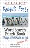 Circle It Penguin Facts Word Search Puzzle Book