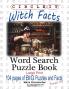 Circle It Witch Facts Word Search Puzzle Book