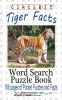 Circle It Tiger Facts Word Search Puzzle Book