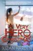 A Very Hero Christmas: 4 (888-555-Hero)