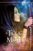 A Touch of Mother: 4 (Justice)