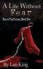 A Life Without Fear