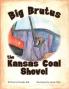 Big Brutus the Kansas Coal Shovel