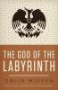 The God of the Labyrinth (20th Century)