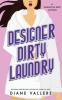 Designer Dirty Laundry