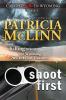 Shoot First (Caught Dead in Wyoming Book 3)
