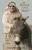 The Answer Is Always Jesus: 74 Children's Sermons for All Occasions