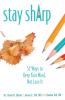 Stay Sharp: 52 Ways to Keep Your Mind Not Lose It