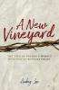 A New Vineyard