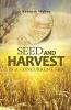 SEED AND HARVEST IN A CONCURRENT ERA