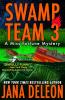 Swamp Team 3: 4 (Miss Fortune Mysteries)