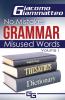 No Mistakes Grammar Volume I: Misused Words: 1