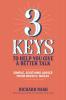 3 Keys to Help You Give a Better Talk