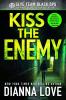 Kiss The Enemy