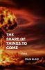 The Shape of Things to Come