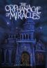The Orphanage of Miracles: 1 (Kingdom Wars)