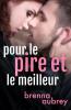 Pour le pire et le meilleur: 8 (Déjouer Le Système)