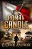 The Roman Candle