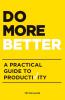 Do More Better