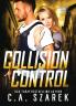 Collision Control (Crossing Forces Book 4)