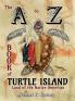 The A to Z Book of Turtle Island Land of the Native American