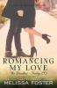 Romancing My Love