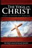 The Yoga of the Christ: (A Gnostic Audio Selection Includes Free Access to Streaming Audio Book)