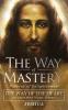 The Way of Mastery Pathway of Enlightenment