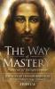 The Way of Mastery Pathway of Enlightenment